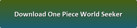 One Piece World Seeker pc download